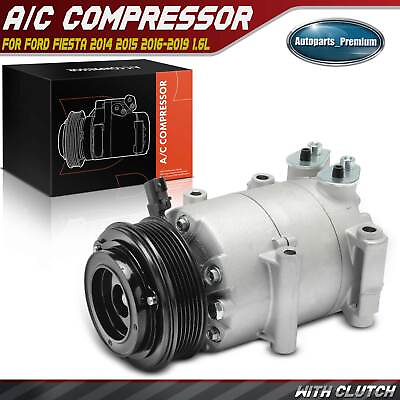 #ad A C Compressor w Clutch for Ford Fiesta 2014 2015 2019 L4 1.6L VS16 Compressor $137.49