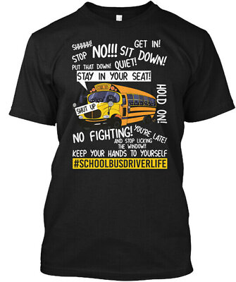 #ad School Bus Driver Life Stay In Your Seat T Shirt Made in the USA Size S to 5XL $21.97