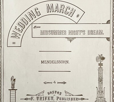 #ad Wedding March Midsummer Night Dream 1896 Sheet Music Victorian Mendelssohn DWHH2 $28.00