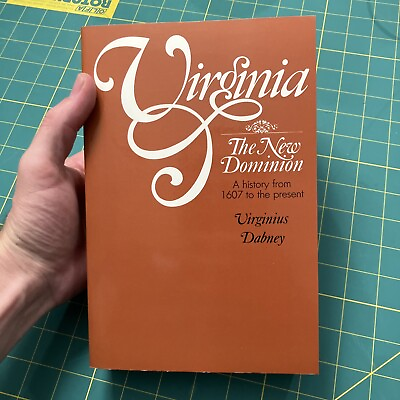 #ad Virginia : The New Dominion From 1607 by Virginius Dabney VTG PB $10.00