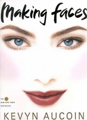 #ad Making Faces Paperback By Aucoin Kevyn GOOD $4.48