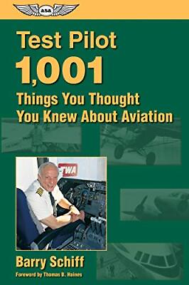 #ad Test Pilot: 1001 Things You Thought You Knew About Aviation General Aviati... $10.07