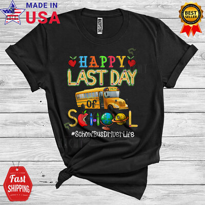 #ad Happy Last Day Of School School Bus Driver Life Team School Student T Shirt C $20.66