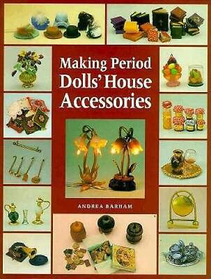 #ad Making Period Dolls#x27; House Accessories Paperback By Barham Andrea GOOD $12.96