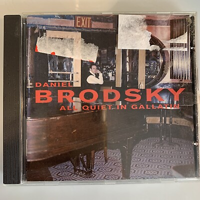 Daniel Brodsky All Quiet in Gallatin CD $6.99