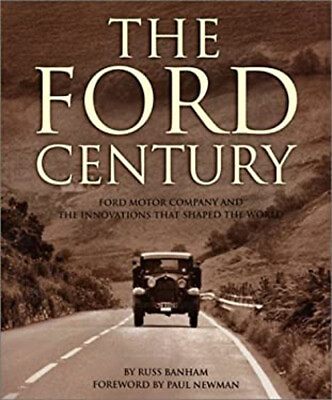 #ad The Ford Century : Ford Motor Company and the Innovations That Sh $9.97