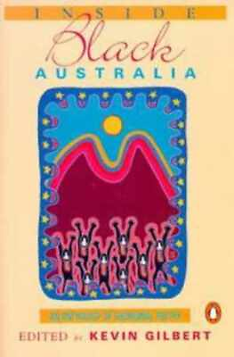 #ad Inside Black Australia: An Anthology of Paperback by Gilbert Kevin Good $7.30