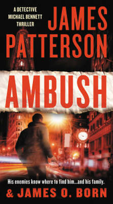 #ad #ad Ambush Michael Bennett Mass Market Paperback By Patterson James GOOD $3.68