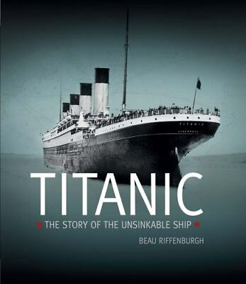 #ad Titanic: The Story of the Unsinkable Ship by in Used Like New $19.98