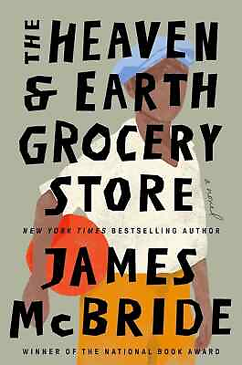 #ad The Heaven and Earth Grocery Store : A Novel by James McBride USA STOCK $11.79