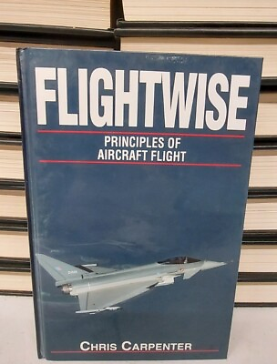 #ad Flightwise: Principles of Aircraft Flight Carpenter Pilot Training Instruction $49.99