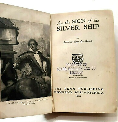 #ad At The Sign Of The Silver Ship Cauffman 1924 Vintage Sears Roebuck Library Copy $8.94