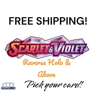 #ad Scarlet and Violet Base Set Reverse Holo Pick Your Card amp; Complete Your Set $2.00