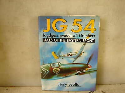#ad Jagdgeschwader 54 Aces of the Eastern Front. Scutts. HC $13.50