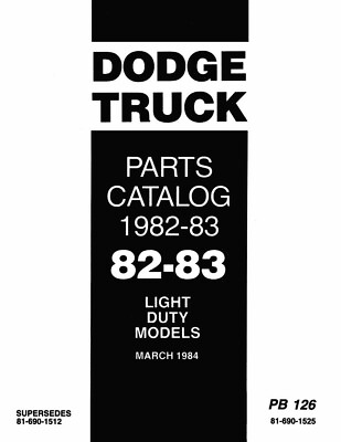 #ad 1982 1983 Dodge Light Duty Truck Part Numbers Book List Interchange Drawings $37.31