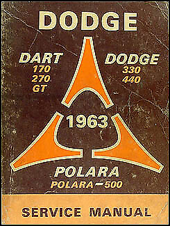 #ad ORIGINAL 1963 Dodge Car Service Manual OEM Dart Polara 330 440 Repair Shop Book $39.71