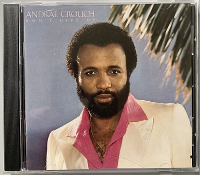 #ad Andre Crouch Don#x27;t Give Up CD Original Release 1981 Warner Alliance Gospel $16.49