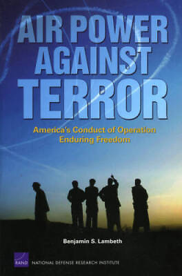 #ad Air Power Against Terror: America#x27;s Conduct of Operation Enduring Freedom GOOD $4.87