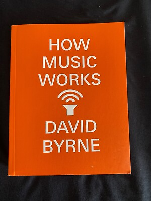 #ad How Music Works by David Byrne 2017 Paperback $15.00
