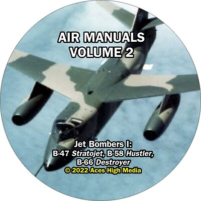 #ad Bombers Flight manuals on CD B 47 B 58 B 66 EXPANDED 3rd EDITION $19.99