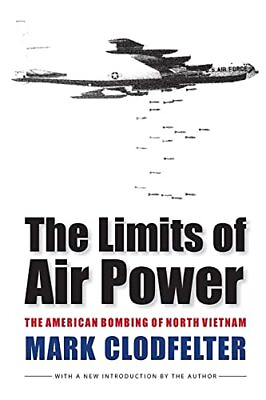 #ad The Limits of Air Power: The American Bombing of North Vietnam $4.94