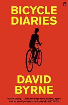 #ad Bicycle Diaries: David Byrne Paperback by Byrne David Good $12.06
