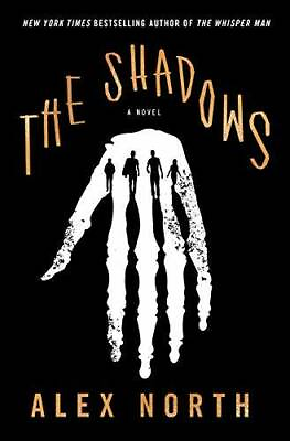 #ad The Shadows: A Novel Hardcover By North Alex VERY GOOD $3.95