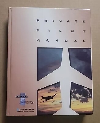 #ad Private Pilot Manual by Jeppesen Sanderson 1997 Hardcover $9.95
