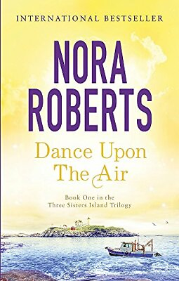 #ad Dance Upon The Air: Number 1 in series Three Sist... by Roberts Nora Paperback $8.97