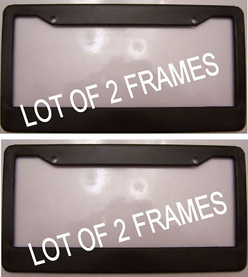 #ad LOT OF 2 BLACK PLASTIC blank no advertisement or text ad License Plate Frame $6.99