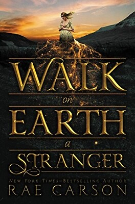 #ad Walk on Earth a Stranger Gold Seer Trilogy #1 by Rae Carson Paperback $3.99