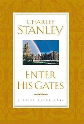 #ad Enter His Gates A Daily Journey Into The Master#x27;s Presence Hardcover GOOD $3.85