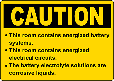 #ad CAUTION ROOM CONTAINS ENERGIZED BATTERY SYSTEMS. Adhesive Vinyl Sign Decal $8.99