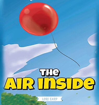 #ad THE AIR INSIDE By Loriann Earp Hardcover **BRAND NEW** $22.75