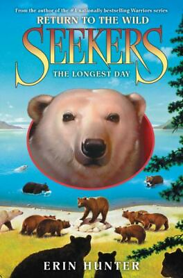 #ad Seekers: Return to the Wild #6: The Longest Day by Hunter Erin $5.57