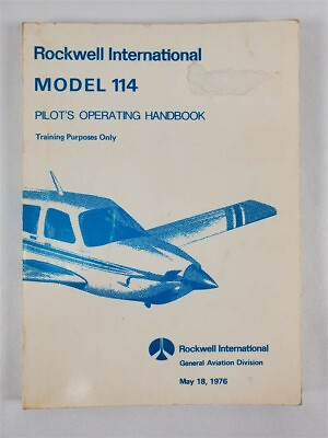 #ad Rockwell International Model 114 Pilot#x27;s Operating Handbook 1976 Training Book $59.99