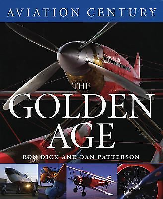 #ad Aviation Century the Golden Age by Dick Ron $5.48