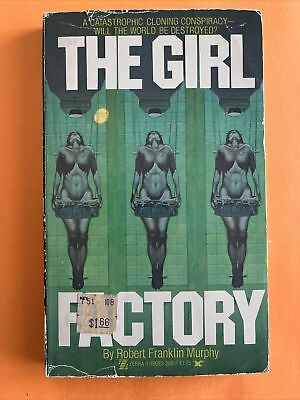 #ad THE GIRL FACTORY By Robert Franklin Murphy 1978 $14.00