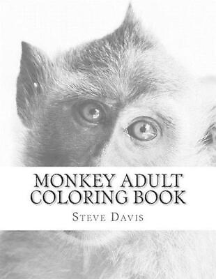#ad Monkey Adult Coloring Book: Realistic Animal Coloring Book for Grown ups by Stev $11.33