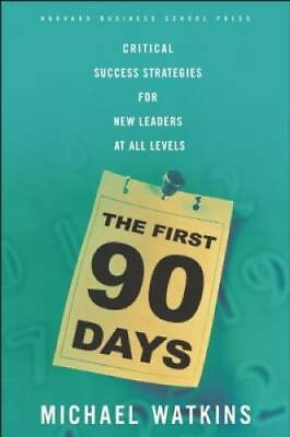 #ad The First 90 Days: Critical Success Strategies for New Leaders a VERY GOOD $4.46
