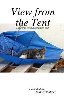 #ad View From The Tent Paperback By Miller MBarrett GOOD $4.18