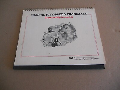 #ad Ford 5 Speed BC5 Manual Transaxle Disassembly Assembly Procedures Guide Manual $19.95
