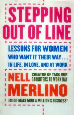 #ad Stepping Our of Line: Lessons for Women by Nell Merlino 2009 Trade Paperback $2.39