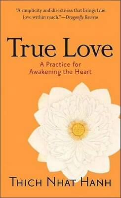 #ad True Love: A Practice for Awakening the Heart Mass Market Paperback GOOD $5.00