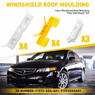 #ad For 2003 2017 Accord Honda Windshield Roof Moulding Clips Repair Set 11pcs $9.99
