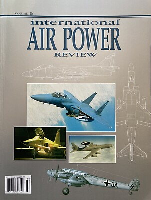 #ad 2005 INTERNATIONAL AIR POWER REVIEW Volume 16 $12.00