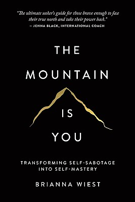 #ad The Mountain Is You: Transforming Self Sabotage Into Self Mastery $10.99