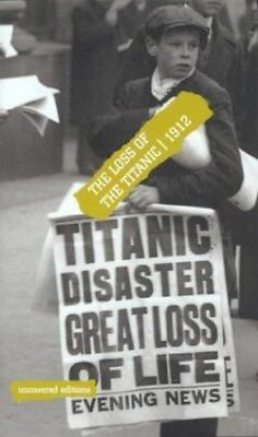 #ad The Loss of the Titanic: 1912 $6.34