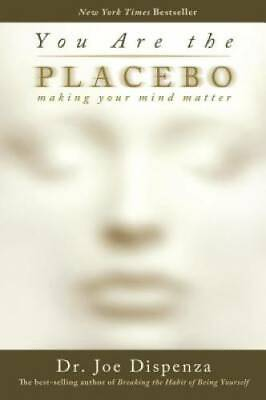 #ad You Are the Placebo: Making Your Mind Matter Paperback GOOD $7.86