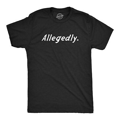 #ad #ad Mens Allegedly T Shirt Funny Crime Accused Charges Joke Tee For Guys $9.50
